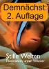 2. Auflage von "Stille Welten"